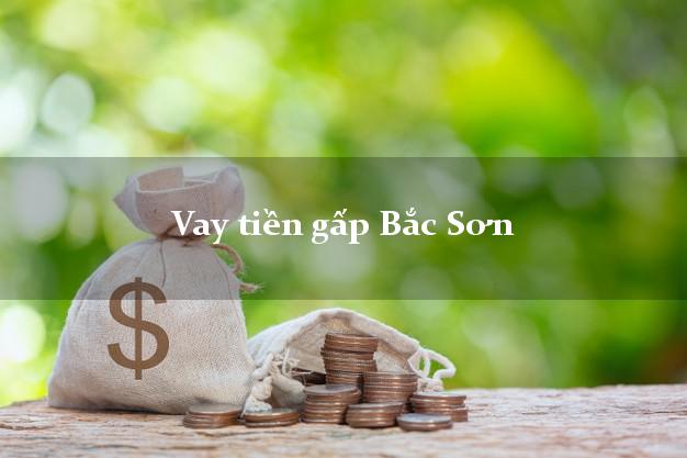 Vay tiền gấp Bắc Sơn Lạng Sơn Vay tiền gấp Bắc Sơn Lạng Sơn