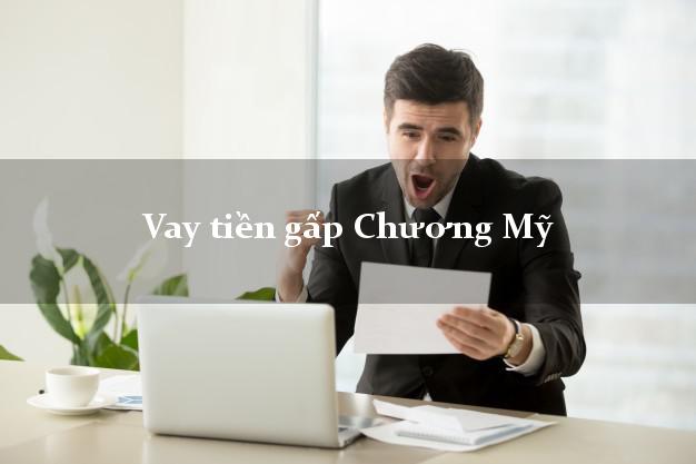 Vay tiền gấp Chương Mỹ Hà Nội