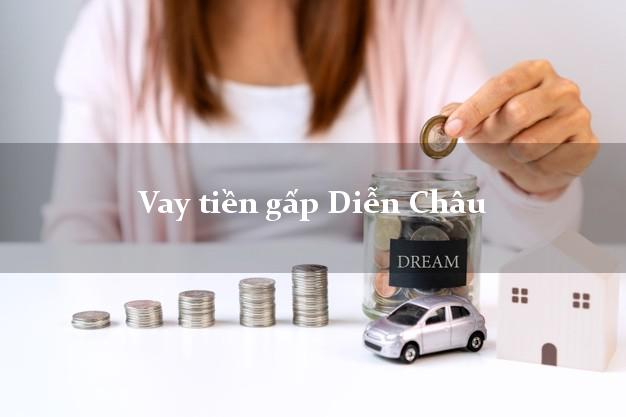 Vay tiền gấp Diễn Châu Nghệ An Vay tiền gấp Diễn Châu Nghệ An