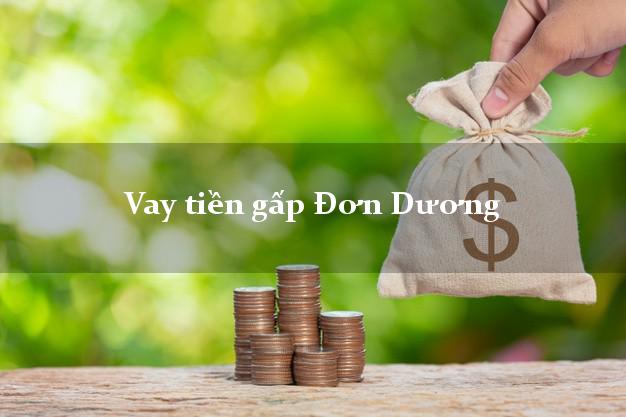 Vay tiền gấp Đơn Dương Lâm Đồng Vay tiền gấp Đơn Dương Lâm Đồng