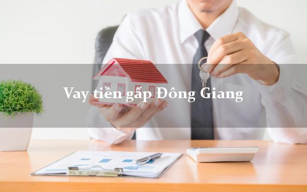 Vay tiền gấp Đông Giang Quảng Nam Vay tiền gấp Đông Giang Quảng Nam