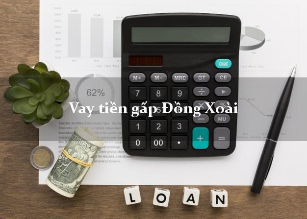 Vay tiền gấp Đồng Xoài Bình Phước Vay tiền gấp Đồng Xoài Bình Phước