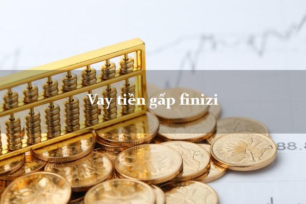 Vay tiền gấp finizi Online Vay tiền gấp finizi Online
