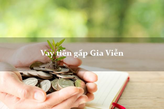Vay tiền gấp Gia Viễn Ninh Bình Vay tiền gấp Gia Viễn Ninh Bình