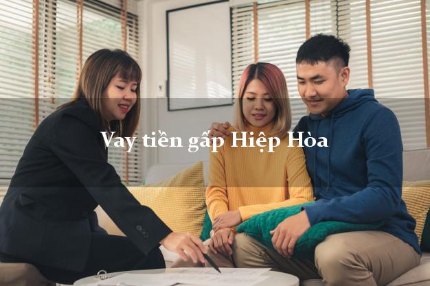 Vay tiền gấp Hiệp Hòa Bắc Giang Vay tiền gấp Hiệp Hòa Bắc Giang