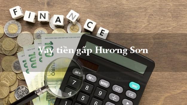 Vay tiền gấp Hương Sơn Hà Tĩnh Vay tiền gấp Hương Sơn Hà Tĩnh
