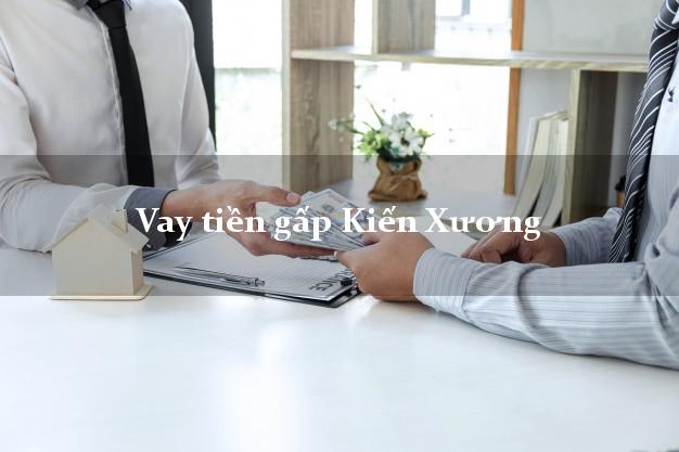 Vay tiền gấp Kiến Xương Thái Bình Vay tiền gấp Kiến Xương Thái Bình