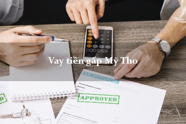 Vay tiền gấp Mỹ Tho Tiền Giang Vay tiền gấp Mỹ Tho Tiền Giang