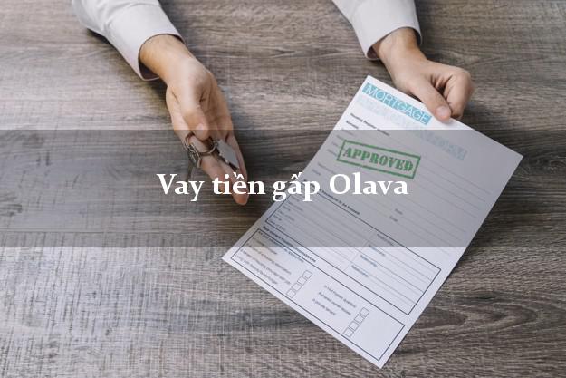 Vay tiền gấp Olava Online Vay tiền gấp Olava Online