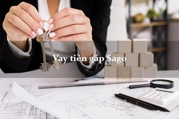 Vay tiền gấp Sago Online Vay tiền gấp Sago Online
