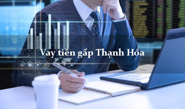 Vay tiền gấp Thạnh Hóa Long An Vay tiền gấp Thạnh Hóa Long An