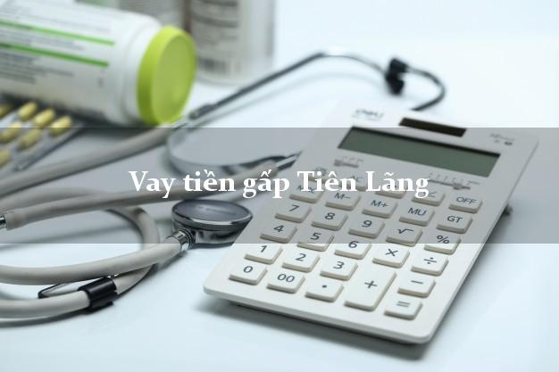 Vay tiền gấp Tiên Lãng Hải Phòng Vay tiền gấp Tiên Lãng Hải Phòng