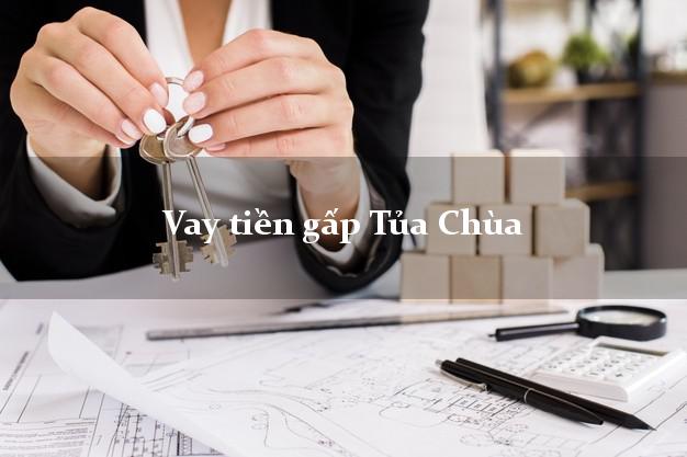 Vay tiền gấp Tủa Chùa Điện Biên Vay tiền gấp Tủa Chùa Điện Biên